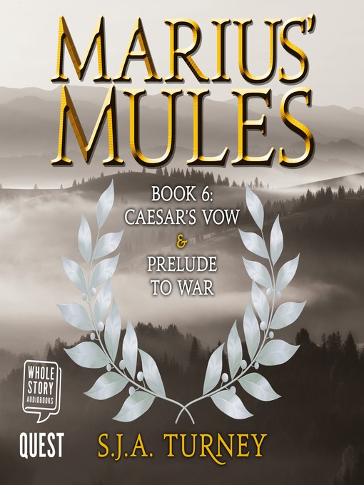 Cover image for Marius' Mules VI: Caesar's Vow and Prelude to War